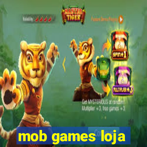 mob games loja